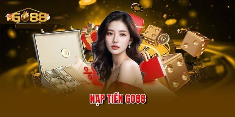 Bí Kíp Nạp Tiền Go88 Siêu Tốc - Nhận Ngay Ưu Đãi Hướng Dẫn Nạp Tiền Go88 Đơn Giản Hiệu Quả Nhất